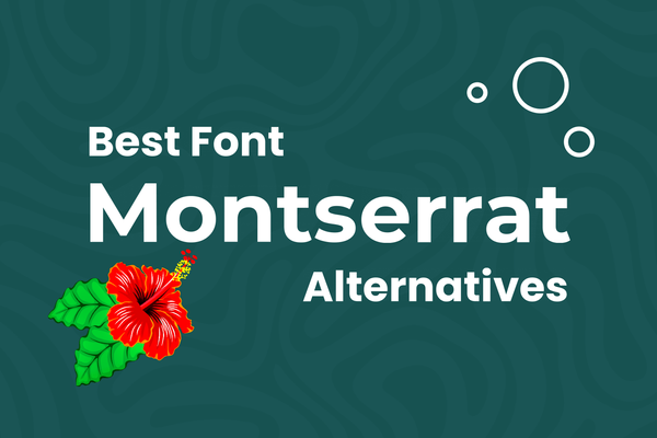 Best font alternatives to Montserrat